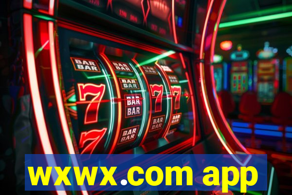 wxwx.com app